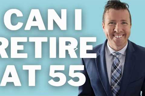 Can I Retire at 55 🤔? Retirement Planning To Retire Early 🙌 !