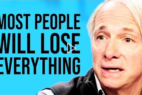 How To SURVIVE & THRIVE In The Upcoming Financial Crisis! (PREPARE NOW) | Ray Dalio