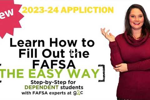 How to fill out the 2023-24 FAFSA