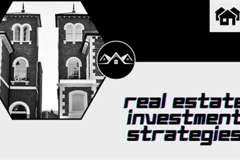 Real Estate Investing 101: Tips and Strategies for Building Wealth!