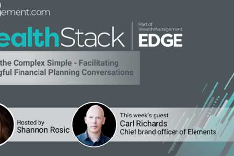 The WealthStack Podcast: Making the Complex Simple - Facilitating Meaningful Financial Planning..