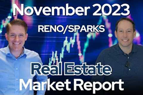 📈 Why 8% Interest Rates & Rising Prices? Reno/Sparks November 2023 Market Report 💲