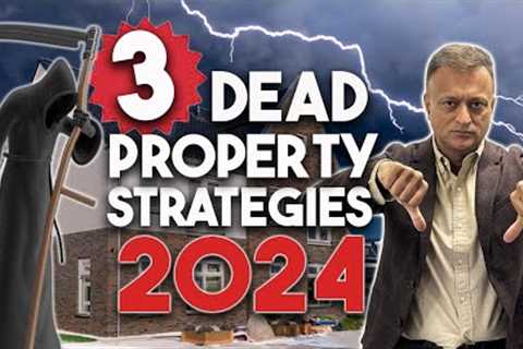 3 DEAD Property Investing Strategies For Property Investors Starting Out In 2024!