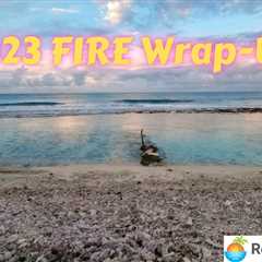 2023 FIRE Wrap-Up!