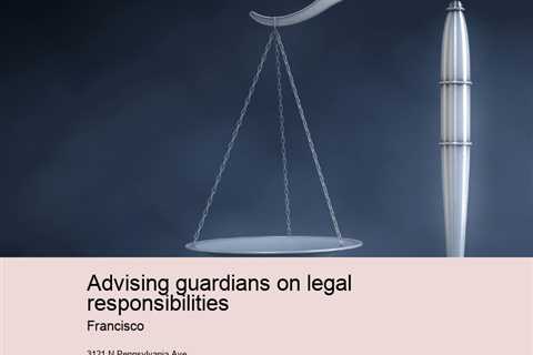 advising-guardians-on-legal-responsibilities