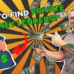 How To Find Private Money Lenders - Real Estate Investing For Beginners