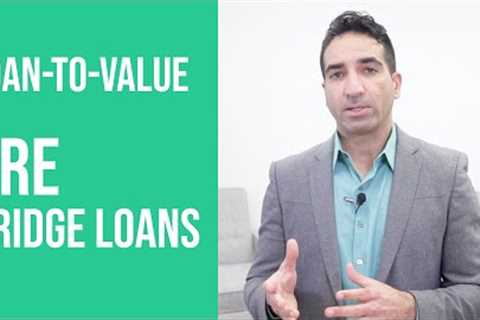 What is the Maximum LTV for CRE Bridge Loans?