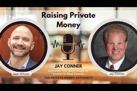 Scaling Real Estate with Private Money: Lessons from Jay Conner