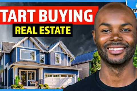 How to Start Investing in Real Estate in 2025 (ZERO Experience)