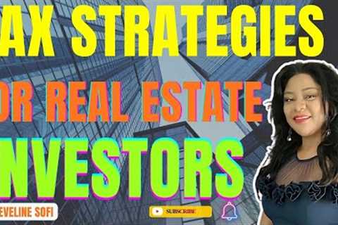 Tax strategies for Real Estate investors in 2026 | Don''t miss out