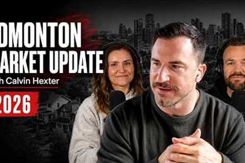 Edmonton Real Estate Market Update 2026 | Alberta Real Estate Investing